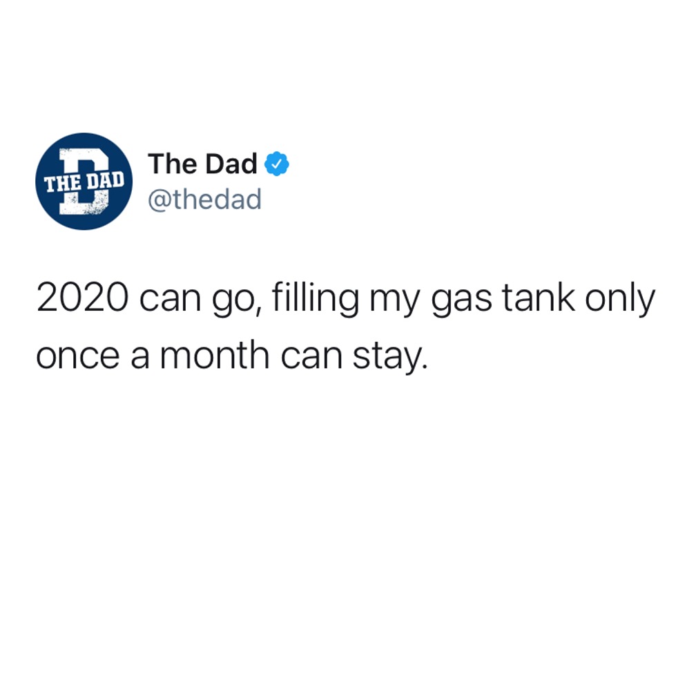 2020 can go, filling my gas tank only once a month can stay. Tweet, car, efficient