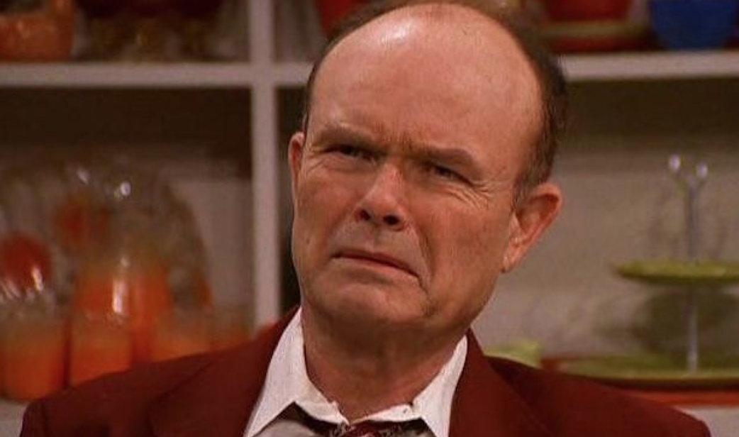 Dad Grades- Red Forman from That '70s Show