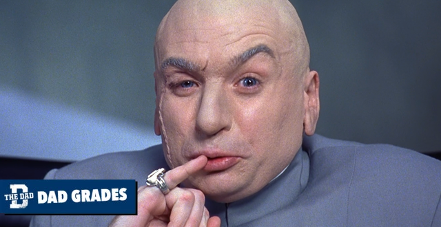 Dad Grades: Dr. Evil