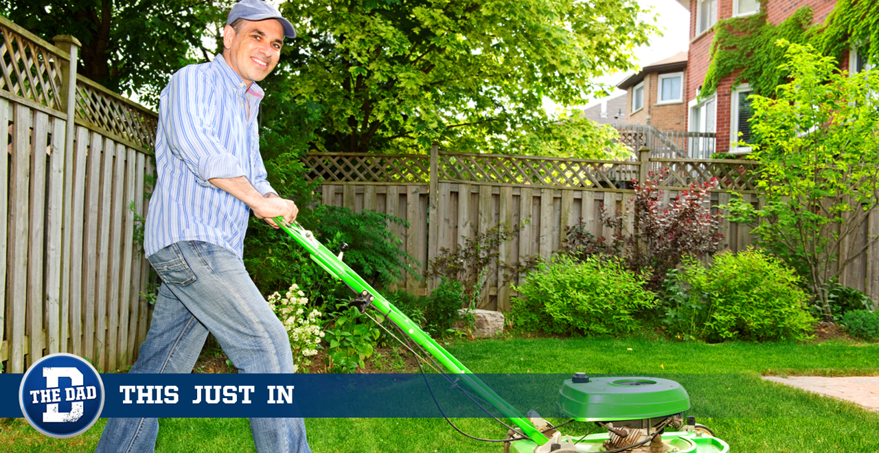 Dad Would Pick Himself in Fantasy Lawn Mowing