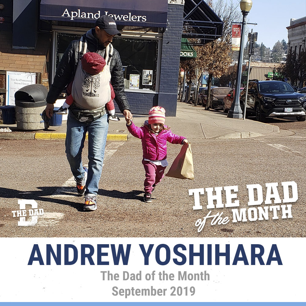 The Dad Of The Month, September 2019: Andrew Yoshihara
