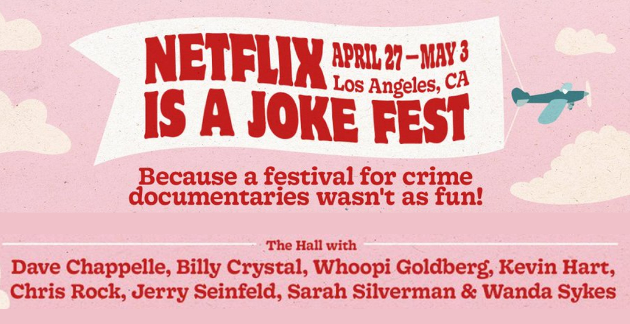 Netflix is a Joke Festival