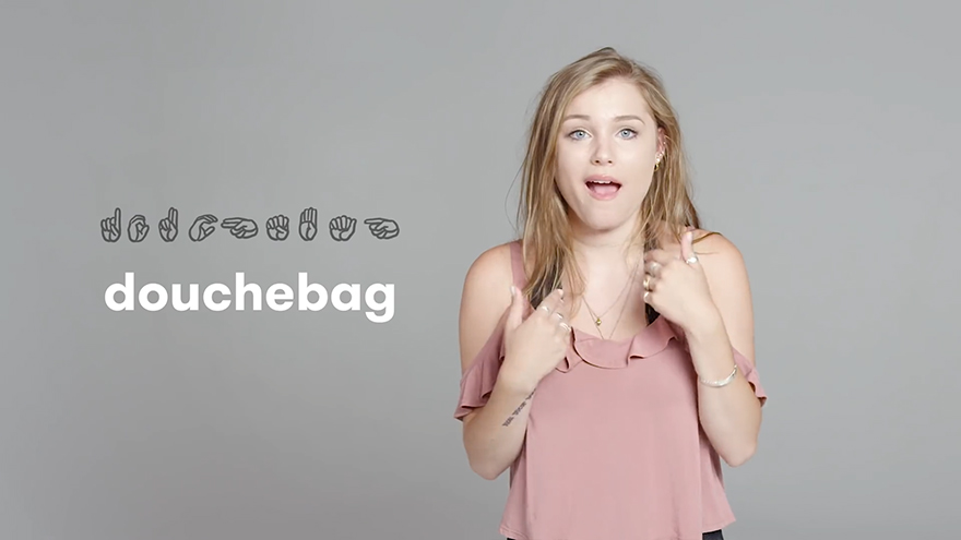 "Douchebag" in Sign Language