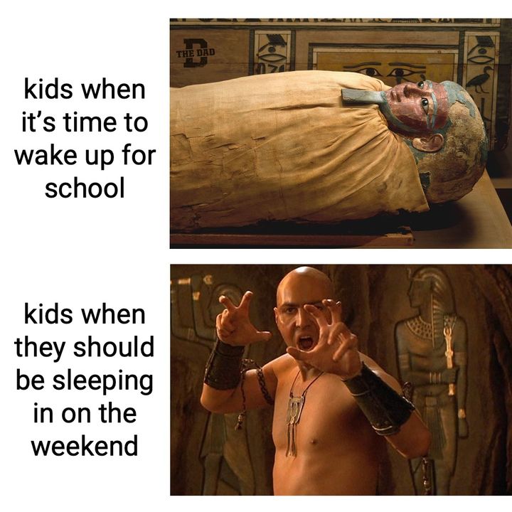 kids when it's time to get up for school vs weekend