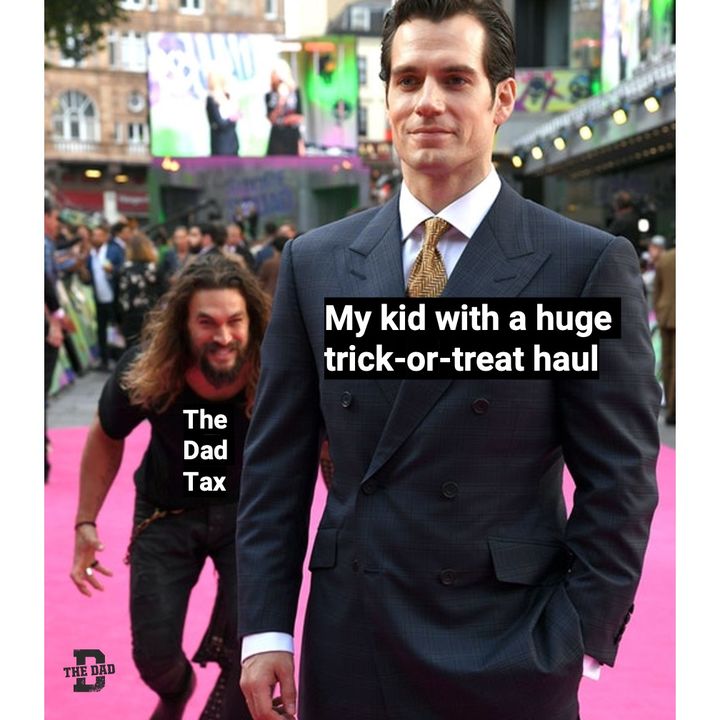 Trick or Treat Dad Tax