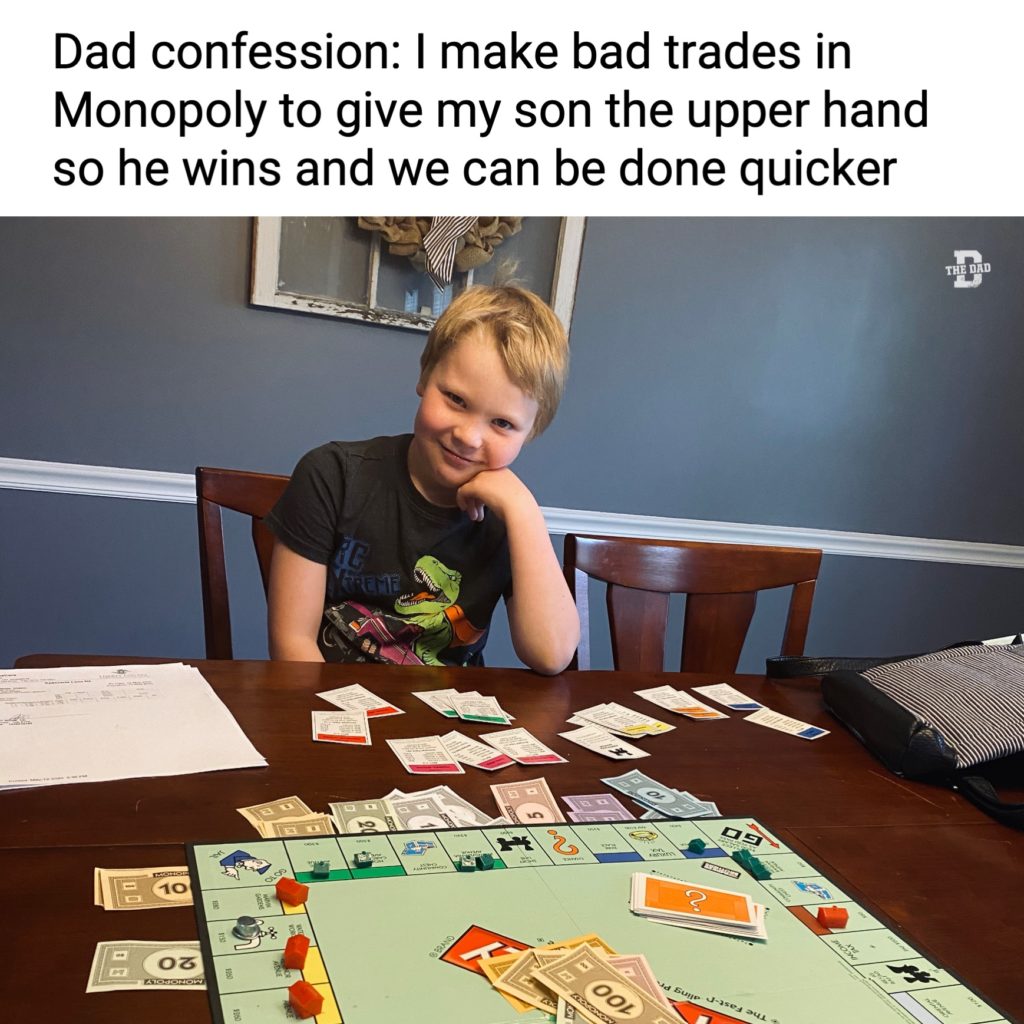 Dad confession: I make bad trades in Monopoly to give my son the upper hand so he wins and we can be done quicker. Dad hack, genius, gaming