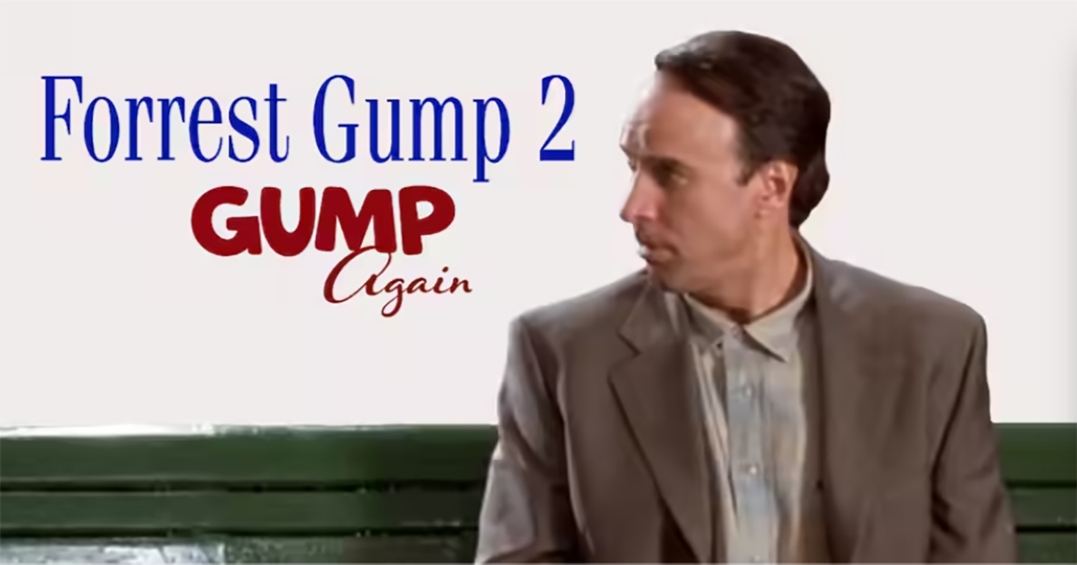 Forrest Gump 2: Gump Again