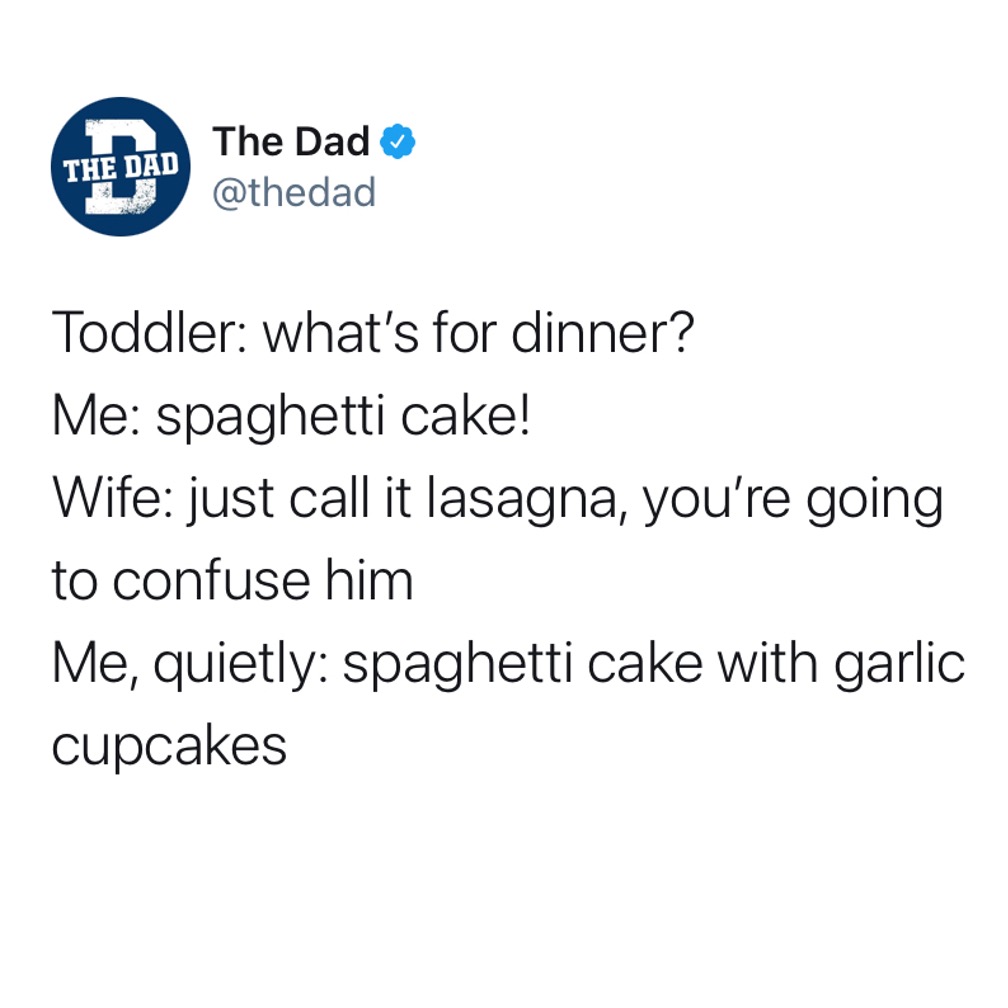 Toddler: What's for dinner? Me: Spaghetti cake! Wife: just call it lasagna, you're going to confuse him. Me, quietly: spaghetti cake with garlic cupcakes. Food, tweet, creative