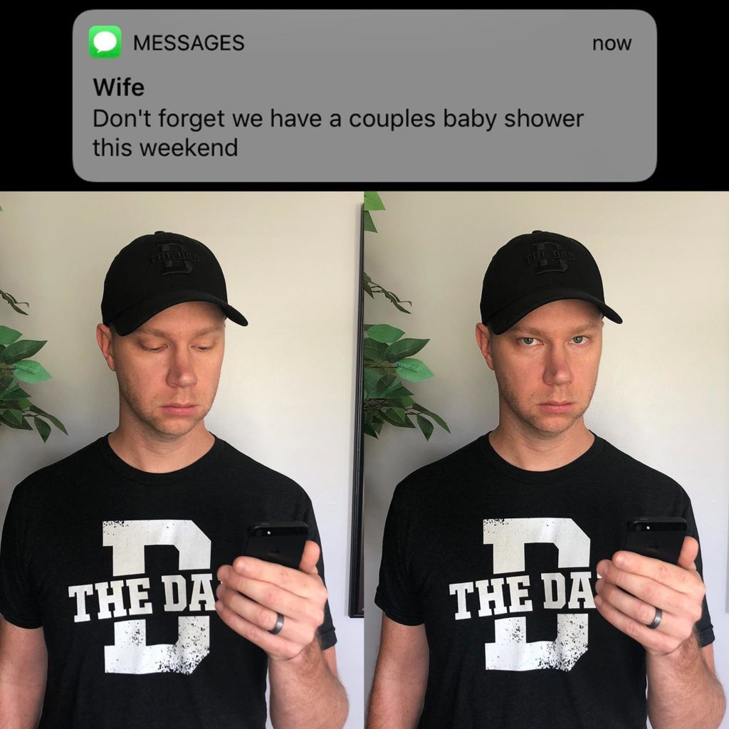 Messages- Wife: Don't forget we have a couple's baby shower this weekend. Meme, disappointment, regret